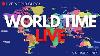 The Ultimate World Clock Live Time In Each Country On A Map