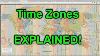 World Time Zones Explained